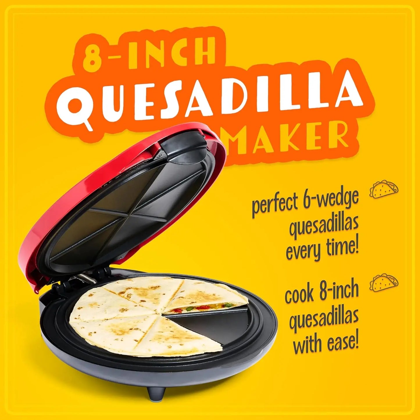 8-Inch 6-Wedge, Quesadilla Maker